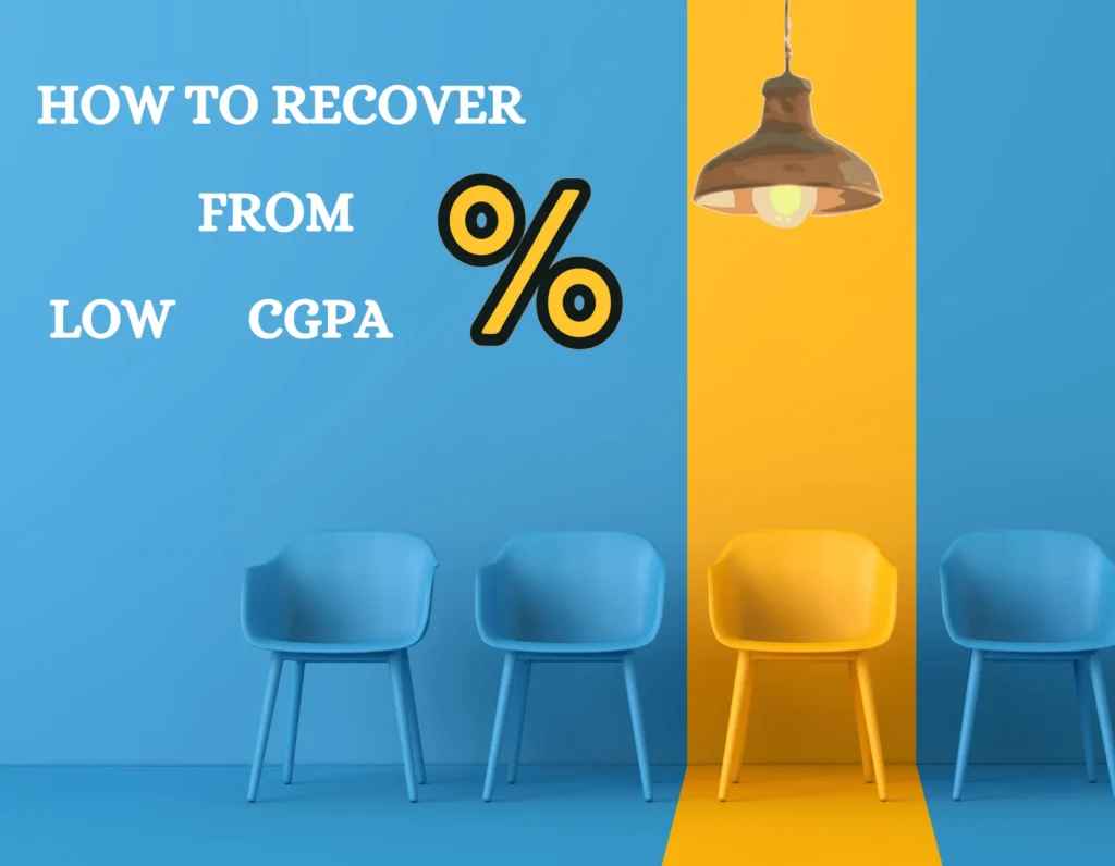 How to recover from low CGPA
